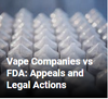 FDA: My Vape Order MDO appeal could take until 2025